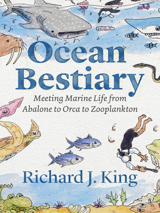 Title details for Ocean Bestiary by Richard J. King - Available